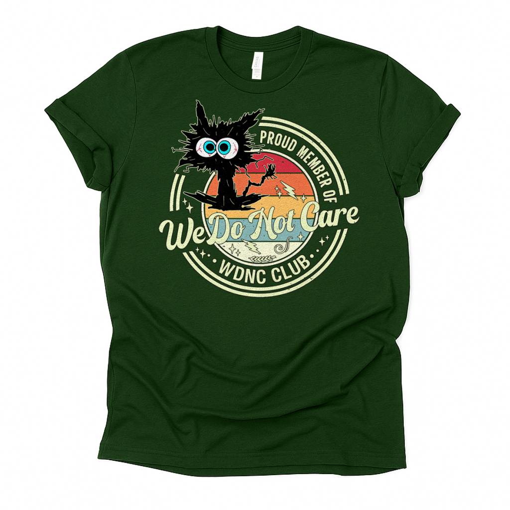 We Do Not Care Cat Unisex Premium Bella Canvas 3001 T-Shirt