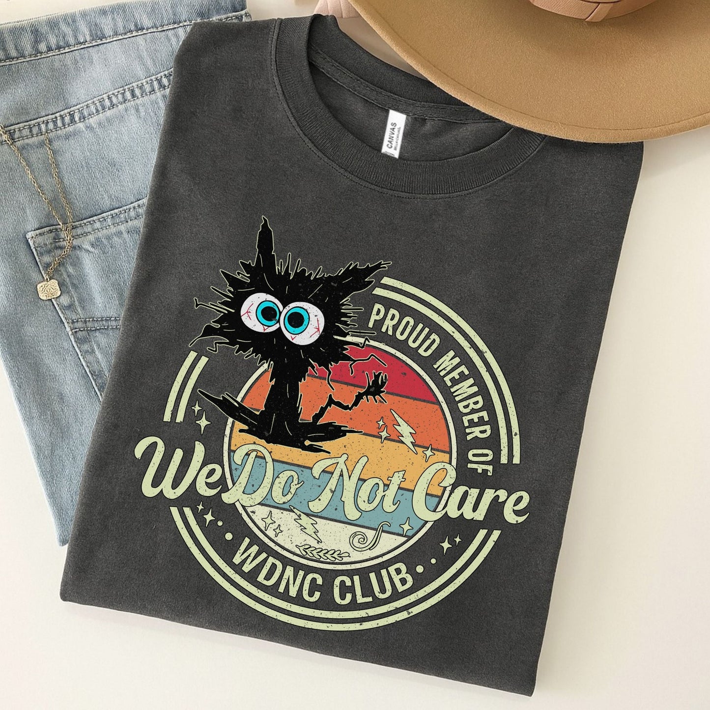 We Do Not Care Cat Unisex Premium Bella Canvas 3001 T-Shirt