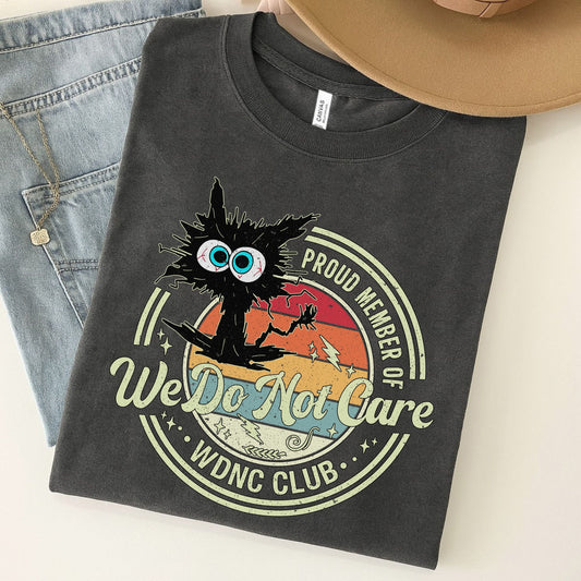 We Do Not Care Cat Unisex Premium Bella Canvas 3001 T-Shirt