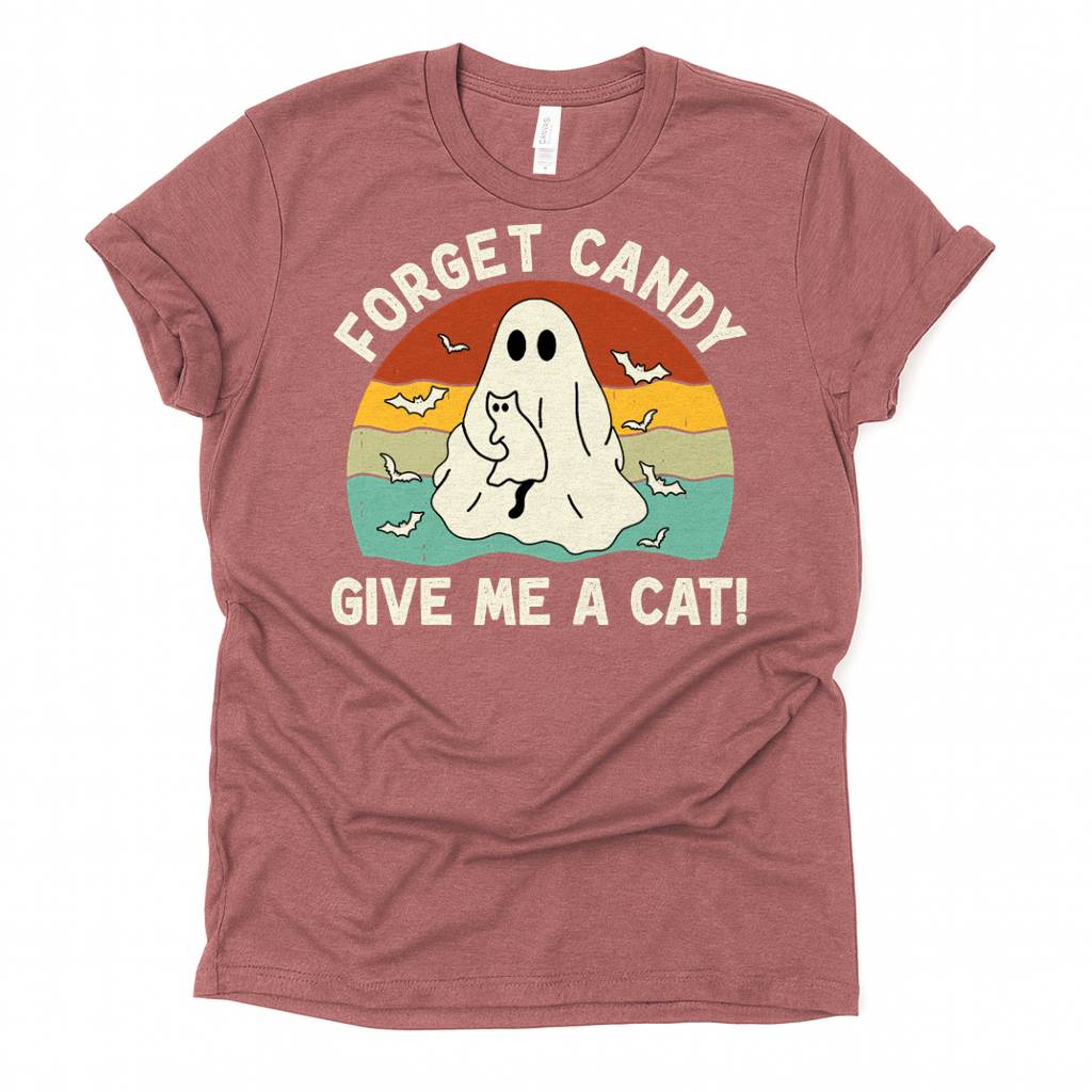 Forget Candy Give Me A Cat Unisex Premium Bella Canvas 3001 T-Shirt