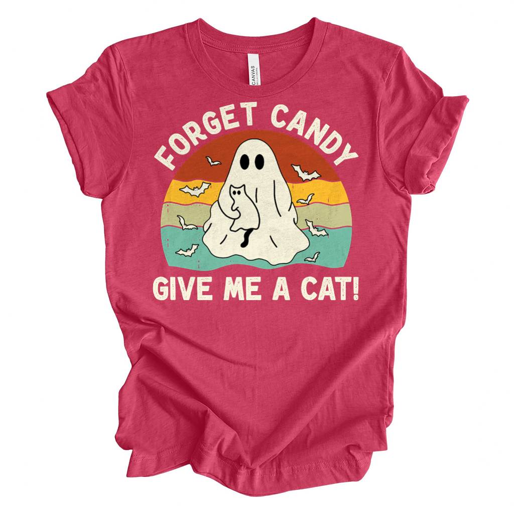 Forget Candy Give Me A Cat Unisex Premium Bella Canvas 3001 T-Shirt