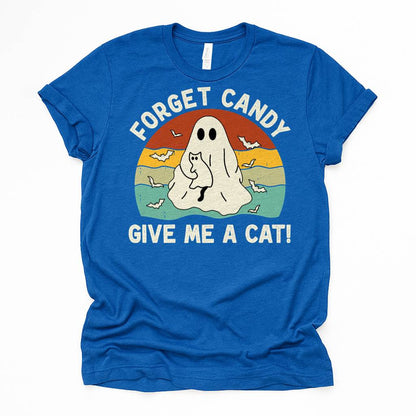 Forget Candy Give Me A Cat Unisex Premium Bella Canvas 3001 T-Shirt