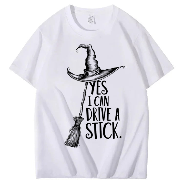 Yes I Can Drive a Stick 100% Cotton Witch T-Shirt