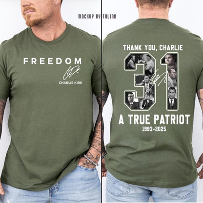 Freedom Charlie Kirk 2 Sided T-shirt, True Patriot Graphic Tee, Rest In Peace Charlie Kirk, Made in USA, for Men & Women 100% Cotton
