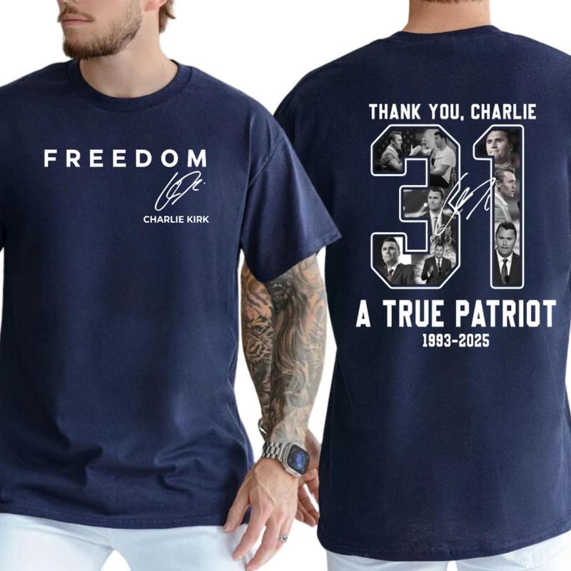 Freedom Charlie Kirk 2 Sided T-shirt, True Patriot Graphic Tee, Rest In Peace Charlie Kirk, Made in USA, for Men & Women 100% Cotton
