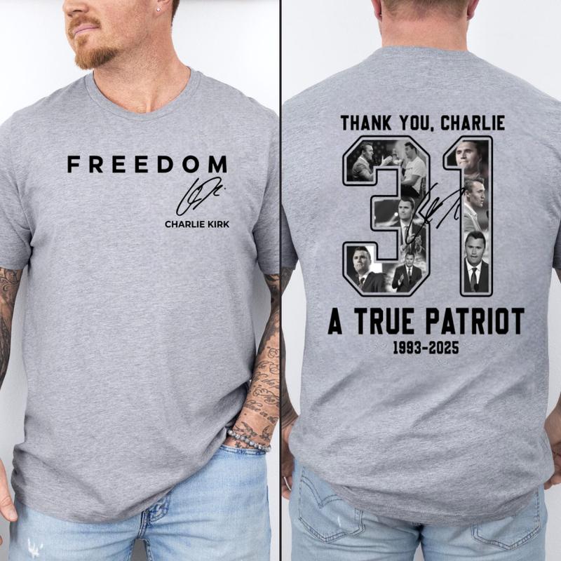 Freedom Charlie Kirk 2 Sided T-shirt, True Patriot Graphic Tee, Rest In Peace Charlie Kirk, Made in USA, for Men & Women 100% Cotton